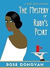 The Mystery of Ruby's Port (Ruby Dove Mysteries Book 2)