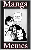 Memes Manga Memes More Anime Hentai Japanese Comics Comedy Funny Memes English Edition