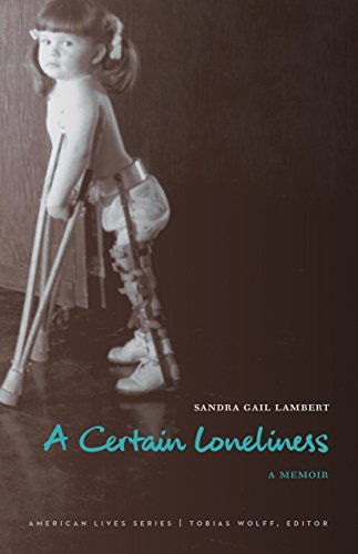 A Certain Loneliness (By: Sandra Gail Lambert) cover