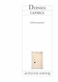 Dernier Caprice (actes Sud Papiers)