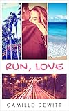 Run, Love: Une Romance Young Adult