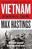 Vietnam An Epic History Of A Divisive War 19451975 English Edition