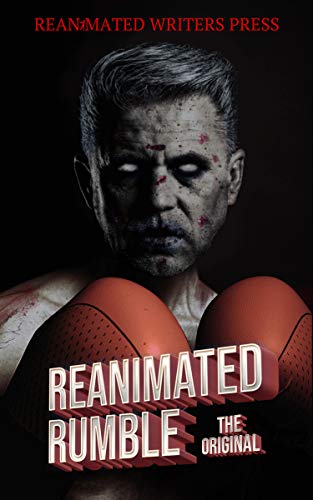The Reanimated Rumble book cover