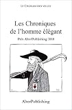 Les Chroniques De Lhomme Lgant