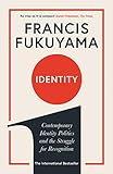 Identity Contemporary Identity Politics And The Struggle For Recognition English Edition