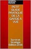 Petit Guide Pratique De La Garde Vue Survie Et Stratgie Edition 2018