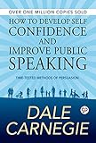 How To Develop Self Confidence And Improve Public Speaking English Edition