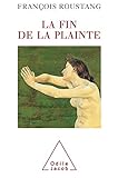 La Fin De La Plainte Psychologie