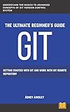 Git Get Started With Git And Work With Git Remote Repository English Edition