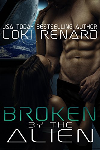 Broken by the Alien book cover