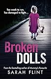 Broken Dolls Be Prepared To Be Shocked The All New Gripping Serial Killer Thriller Dc Charlotte Stafford Series Book 4 English Edition
