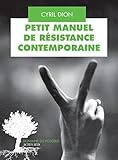 Petit Manuel De R%C3%A9sistance Contemporaine (domaine Du Possible)