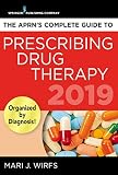The Aprns Complete Guide To Prescribing Drug Therapy 2019 English Edition