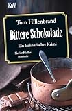 Bittere Schokolade Ein Kulinarischer Krimi Xavier Kieffer Ermittelt Die Xavierkiefferkrimis 6 German Edition