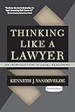Thinking Like A Lawyer An Introduction To Legal Reasoning English Edition