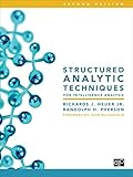 Structured Analytic Techniques For Intelligence Analysis English Edition