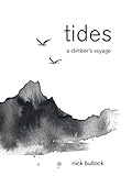 Tides A Climbers Voyage English Edition