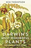 Darwins Most Wonderful Plants Darwins Botany Today English Edition