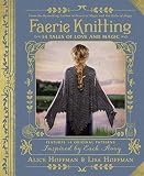 Faerie Knitting 14 Tales Of Love And Magic English Edition