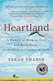 Heartland A Memoir Of Working Hard And Being Broke In The Richest Country On Earth English Edition