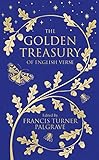 The Golden Treasury Of English Verse Macmillan Collectors Library English Edition