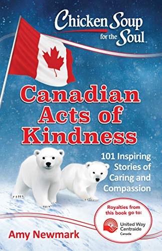 Canadian Acts of Kindness (By: Amy Newmark) cover