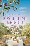 Three Gold Coins A Heartwarming Novel About Love Family And Food English Edition