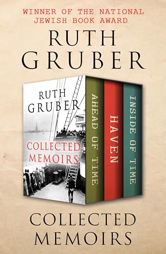 Collected Memoirs: Ahead of Time, Haven, and Inside of Time book cover