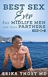 Best Sex Ever For Midlife Men And Their Partners With Dc English Edition