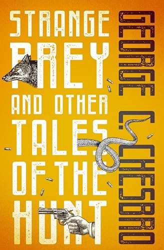 Strange Prey and Other Tales Of The Hunt book cover
