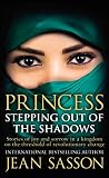 Princess Stepping Out Of The Shadows Princess Series Book 6 English Edition