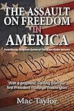 The Assault On Freedom In America English Edition