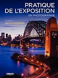 Pratique De Lexposition En Photographie