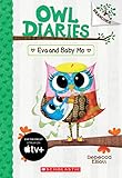 Eva And Baby Mo A Branches Book Owl Diaries 10