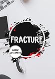 Fracture (roman Ado)