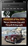 Mercedesbenz The 1950s 300 And 300s Sc With Chassis Number Data Card Explanation From The 300 W186 W189 Adenauer Sedan To The 300sc W188 Roadster English Edition