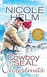 Cowboy Seal Christmas Navy Seal Cowboys Book 3 English Edition