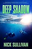 Deep Shadow The Deep Series Book 1