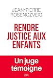 Rendre Justice Aux Enfants Un Juge Tmoigne Documents Hc