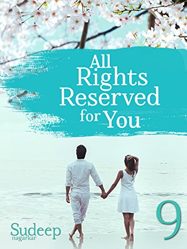 All Rights Reserved For You: Part 9 book cover