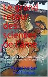 Le Grand Retour Des Sciences De Lme Pour En Finir Avec Freud Le Dsm Les Mdicaments Et La Synagogue De Satan Spiritualits T 2
