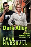 Dark Alley Murder In Manhattans Mews Manhattan Mysteries Book 3
