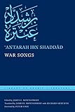 War Songs Library Of Arabic Literature Book 11 English Edition