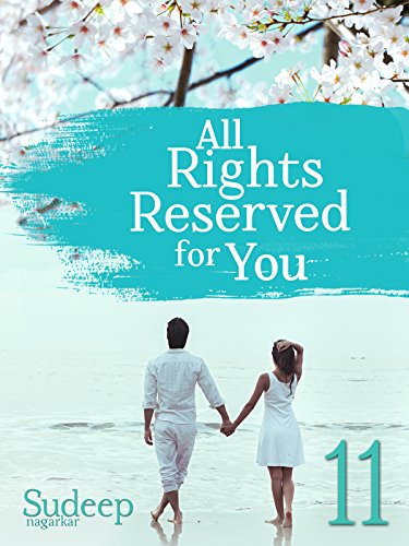 All Rights Reserved For You: Part 11 book cover