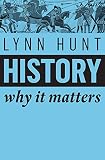 History Why It Matters English Edition