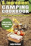 5 Ingredient Camping Cookbook Foil Packet Grilling Campfire Cooking Dutch Oven Camp Cooking Book 8