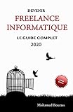 Devenir Freelance Informatique Le Guide Complet 2019