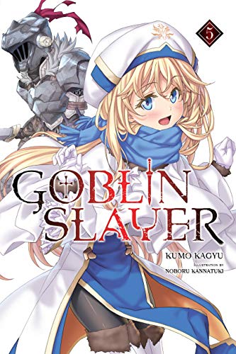 Goblin Slayer, Vol. 5 book cover