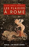 Les Plaisirs Rome Realia T 2