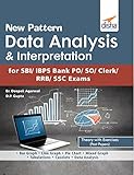New Pattern Data Analysis Interpretation For Sbiibps Bank Posoclerkrrbssc Exams English Edition